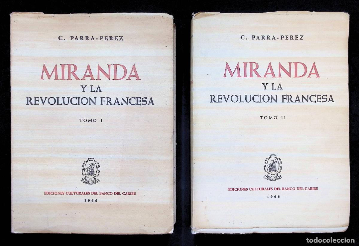 Libros de segunda mano: MIRANDA Y LA REVOLUCION FRANCESA. - PARRA-P&Eacute;REZ, C.