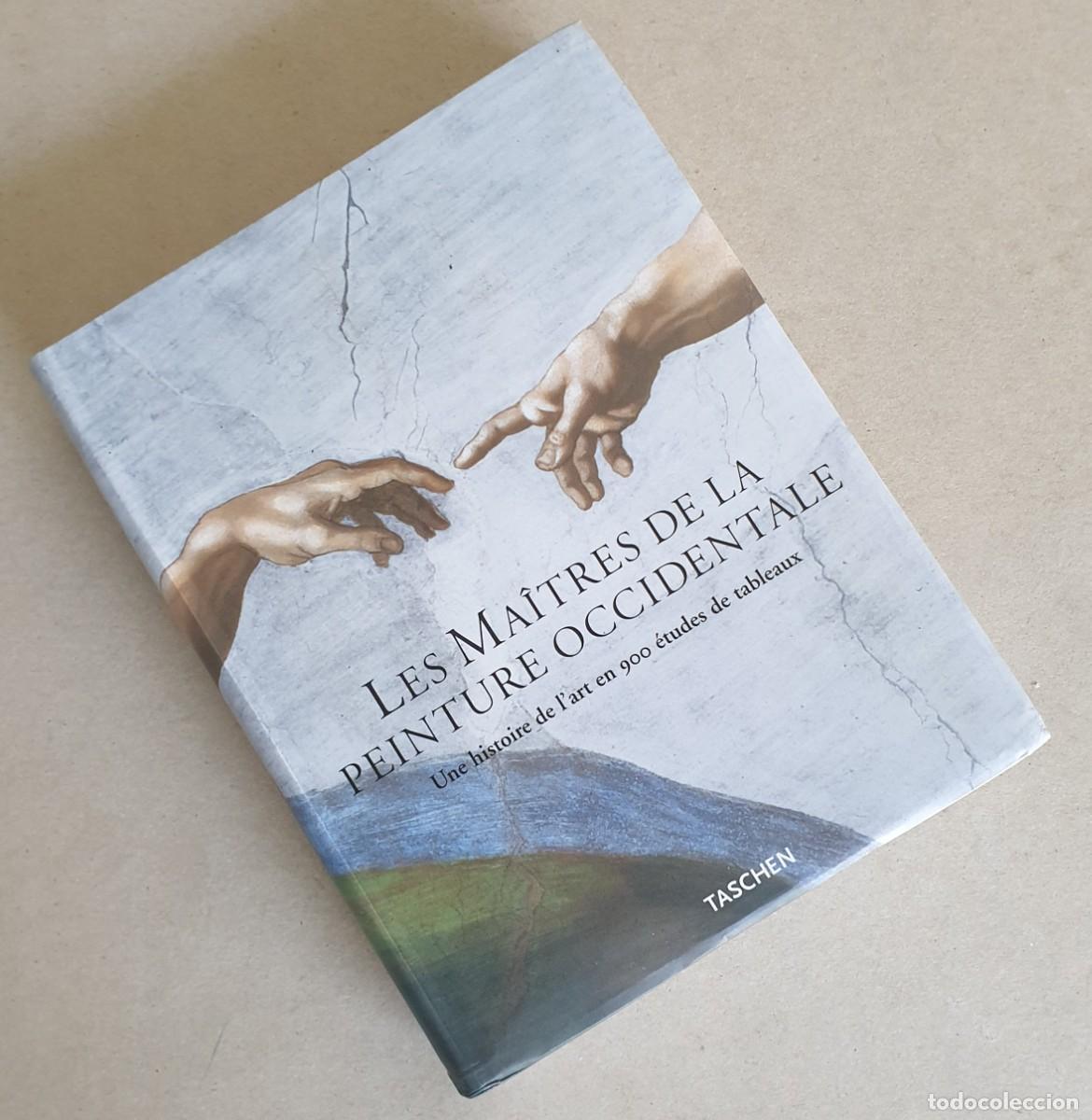 Libros de segunda mano: Les Ma&icirc;tres de la pinture occidentale. Une histoire de L&aacute;rt en 900 &eacute;tudes de tableaux. Taschen