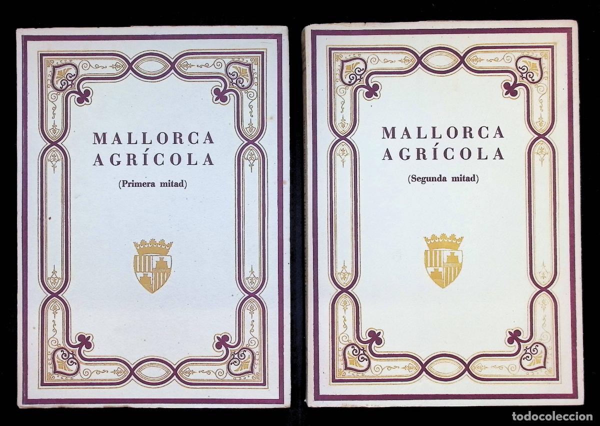 Libros de segunda mano: MALLORCA AGR&Iacute;COLA. - LUIS SALVADOR, Archiduque. 2 tomos. 1959-60.