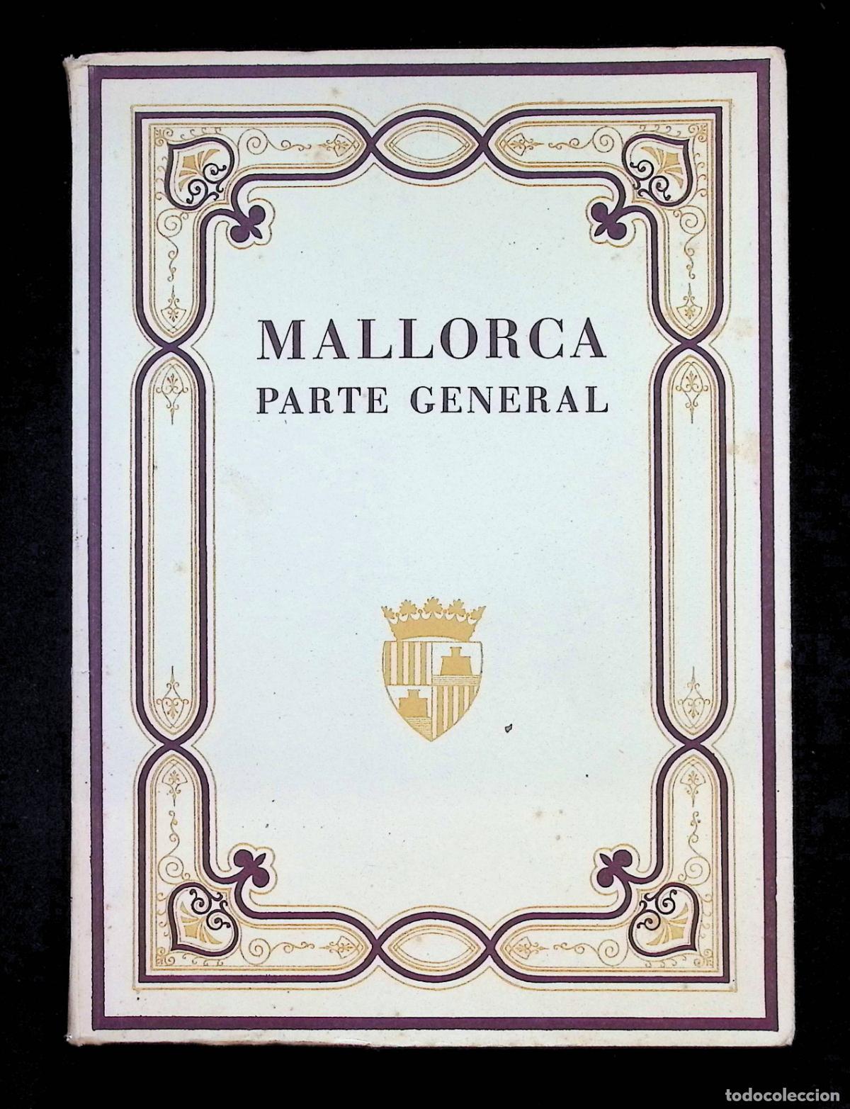 Libros de segunda mano: MALLORCA. PARTE GENERAL. - HABSBURGO-LORENA, Luis Salvador de, archiduque.