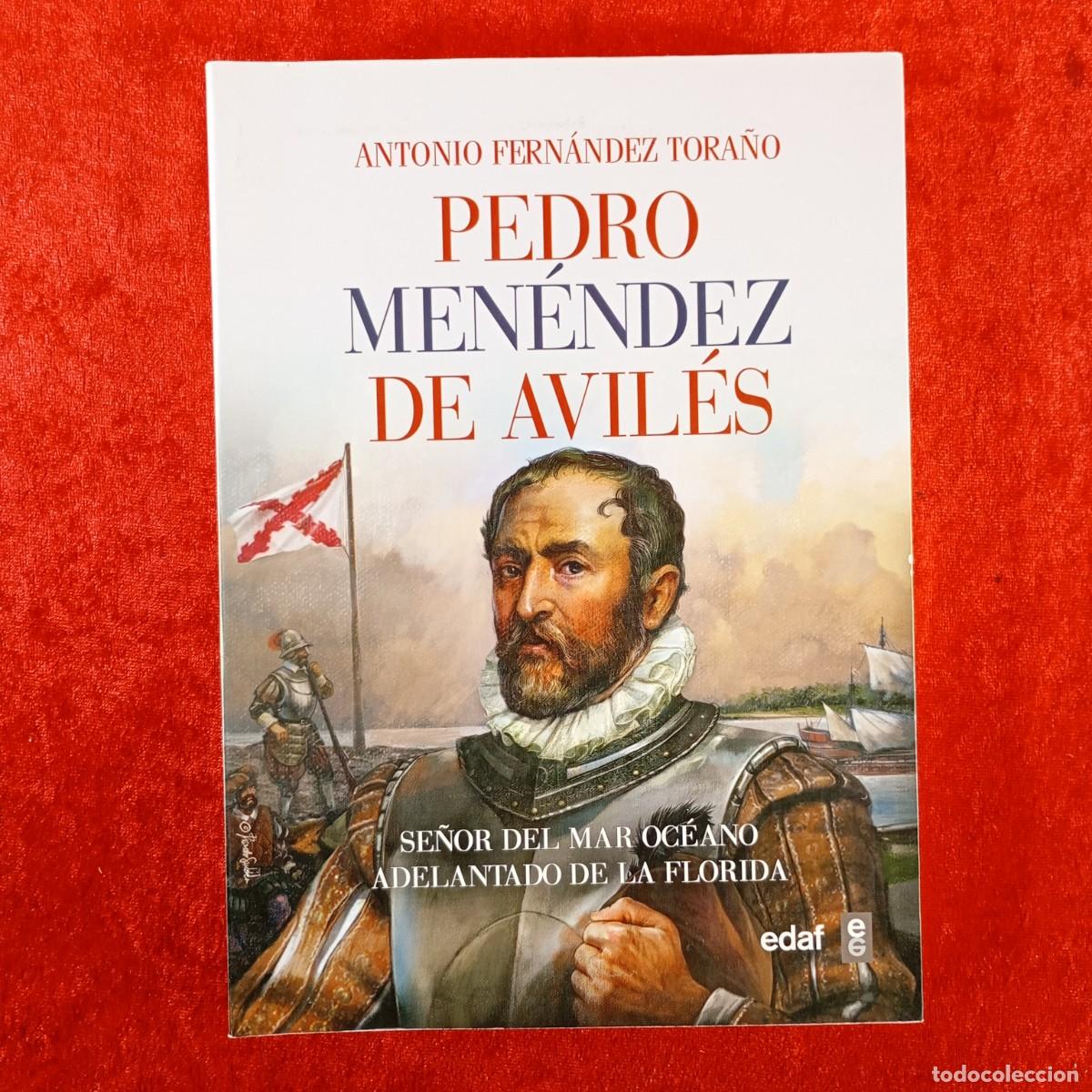 Libros de segunda mano: PEDRO MEN&Eacute;NDEZ DE AVIL&Eacute;S, SE&Ntilde;OR DEL MAR OC&Eacute;ANO - ANTONIO FERN&Aacute;NDEZ TORA&Ntilde;O - EDAF - 2018 / 568