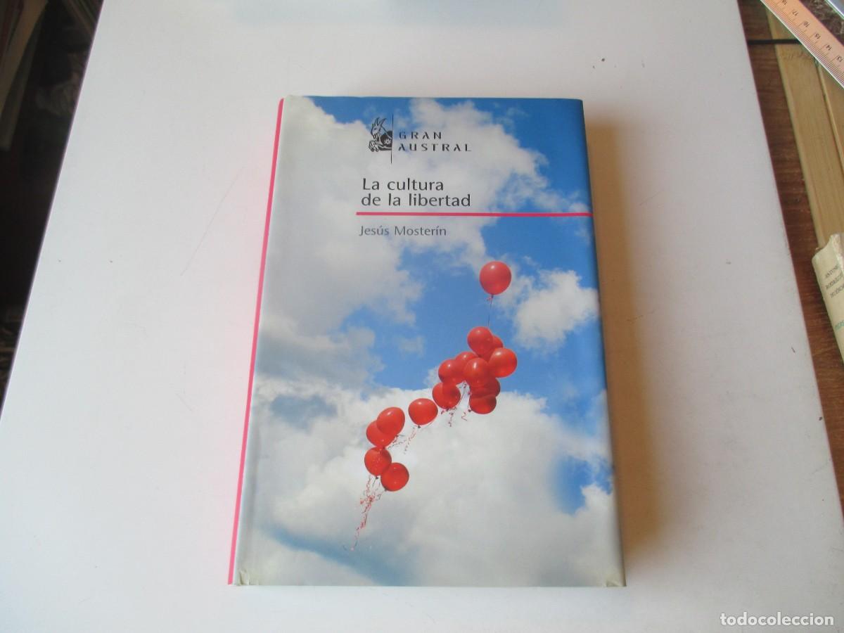 Libros de segunda mano: JES&Uacute;S MOSTER&Iacute;N La cultura de la libertad W40555