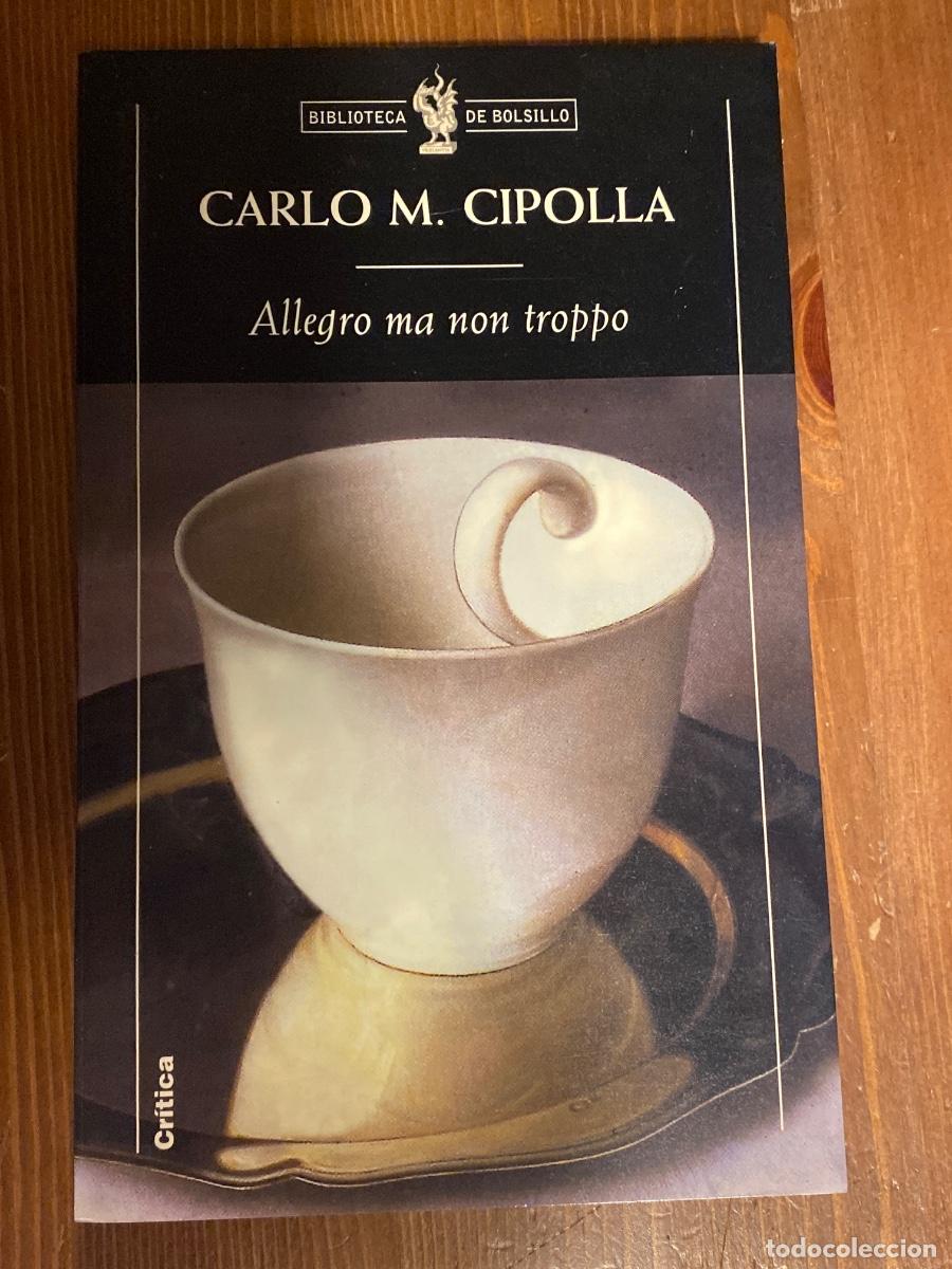 Libros de segunda mano: ALLEGRO MA NON TROPPO CARLO M. CIPOLLA CRITICA