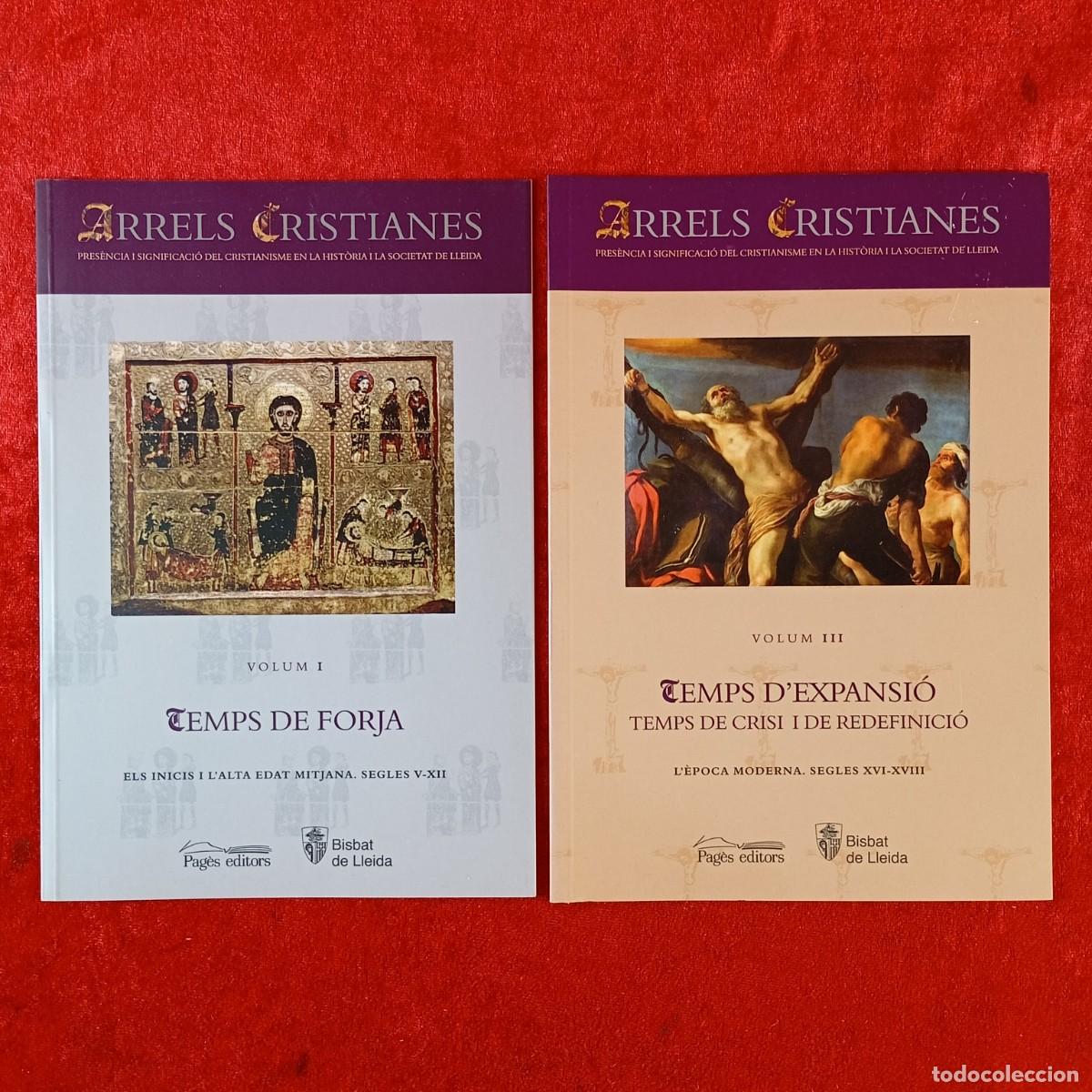 Libros de segunda mano: ARRELS CRISTIANES - LOTE 3 LIBROS: VOLUMS I, III - PAG&Egrave;S EDITORS - BISBAT DE LLEIDA -VER FOTOS / 588