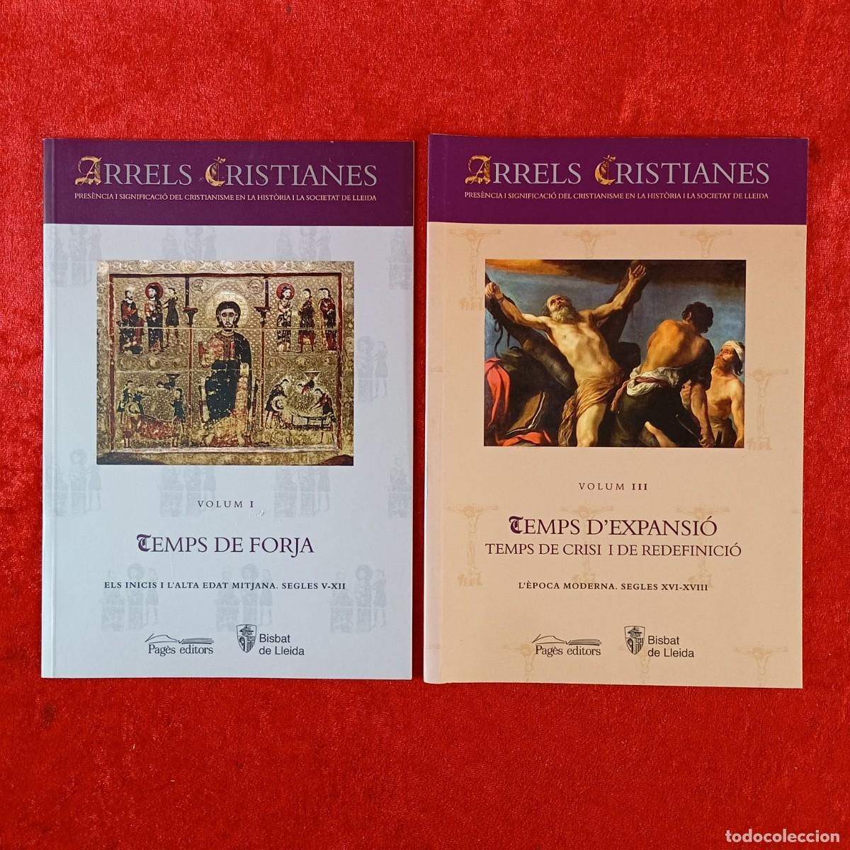 Libros de segunda mano: ARRELS CRISTIANES - LOTE 3 LIBROS: VOLUMS I, III - PAG&Egrave;S EDITORS - BISBAT DE LLEIDA -VER FOTOS / 589
