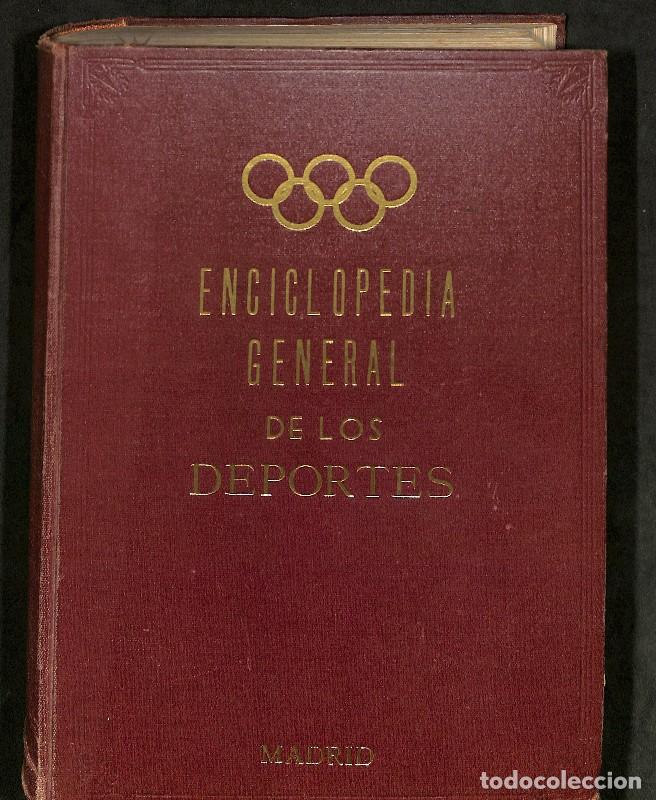 Libros de segunda mano: Enciclopedia general de los deportes - &Aacute;ngel Rodr&iacute;guez Fern&aacute;ndez; Francisco Narbona - Delegaci&oacute;n Nac