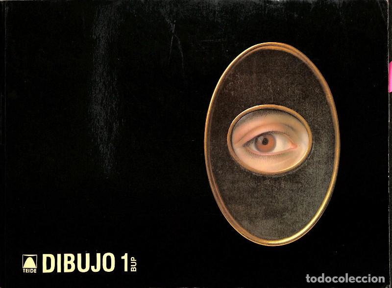 Libros de segunda mano: Dibujo, 1 Bup - &Aacute;ngel Conde Gracia, Manuel Gonz&aacute;lez Garc&iacute;a - Editorial Teide