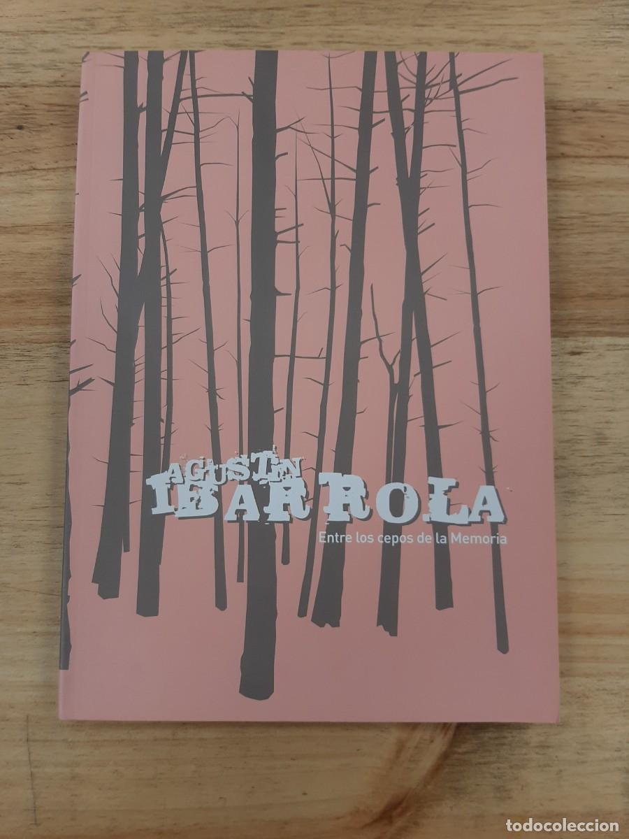Libros de segunda mano: Agust&iacute;n Ibarrola: entre los cepos de la memoria - Cat&aacute;logo MACUF 2006