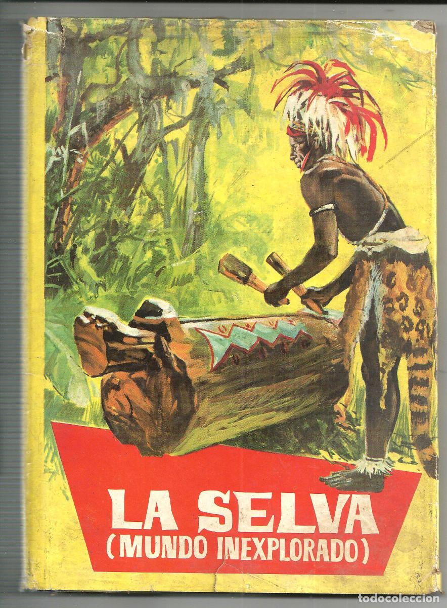 Libri di seconda mano: LA SELVA (MUNDO INEXPLORADO) - E.M. FARI&Ntilde;AS - EDIT. FERMA 1965