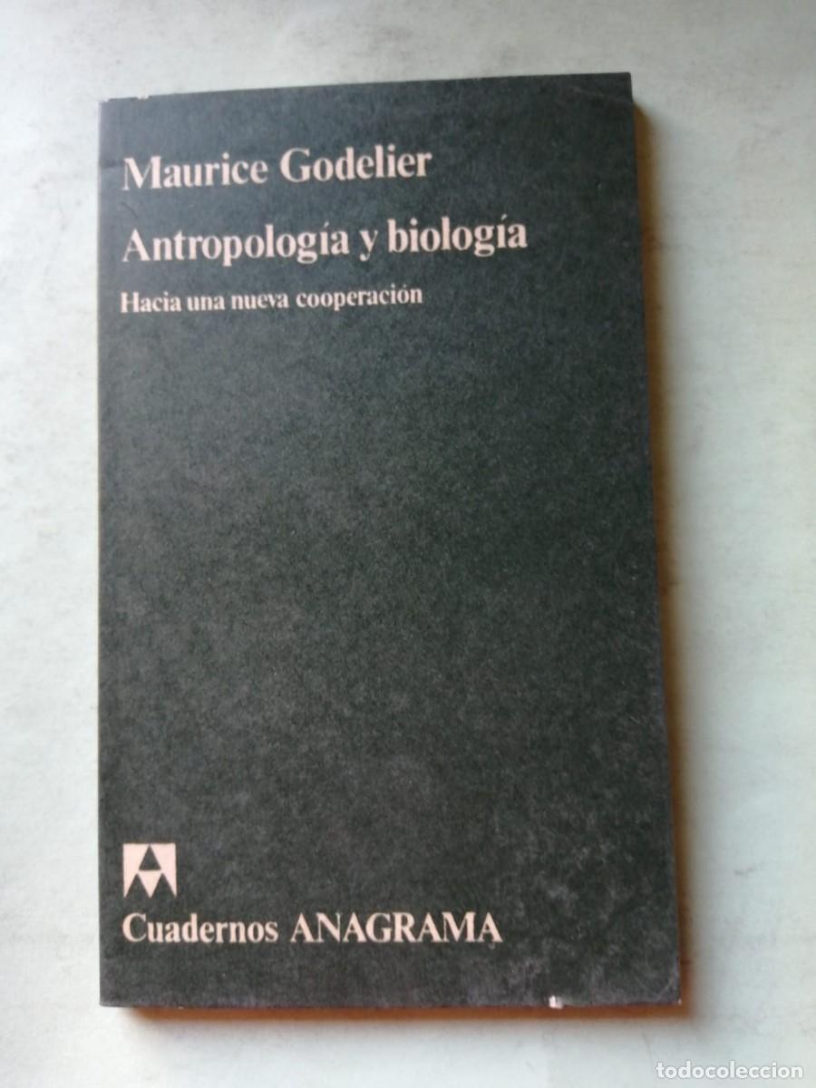 Libros de segunda mano: ANTROPOLOGIA Y BIOLOGIA (MAURICE GODELIER)