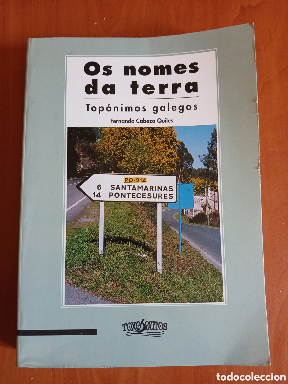 Libros de segunda mano: Os nomes da terra. Fernando Cabeza Quiles. GALICIA.