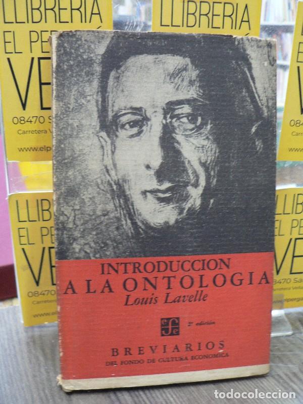 Libros de segunda mano: Introducci&oacute;n a la ontolog&iacute;a - Louis Lavelle - Fondo de Cultura Econ&oacute;mica, 1966, 3&ordf; ed. - Breviarios,