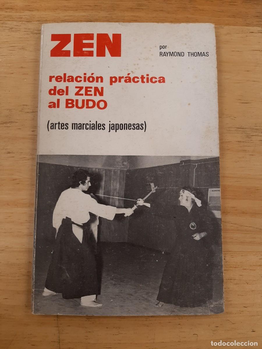 Libros de segunda mano: Zen: Relaci&oacute;n pr&aacute;ctica del Zen al Budo - Raymond Thomas - Editorial Alas, 1971
