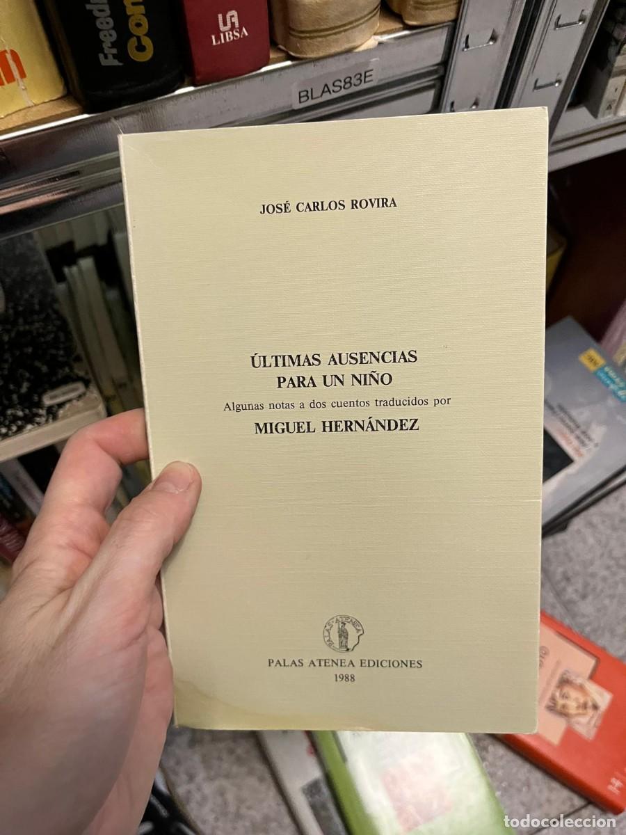Libros de segunda mano: BLAS83E &ndash; Jos&eacute; Carlos Rovira, &Uacute;ltimas ausencias para un ni&ntilde;o. Algunas notas a dos cuentos traducidos