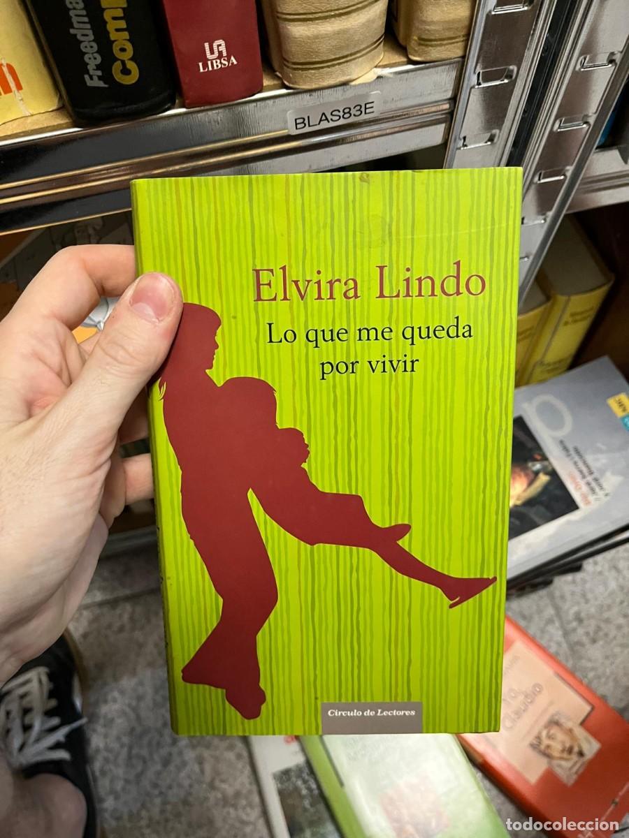 Libros de segunda mano: BLAS83E &ndash; Elvira Lindo, Lo que me queda por vivir. C&iacute;rculo de Lectores.