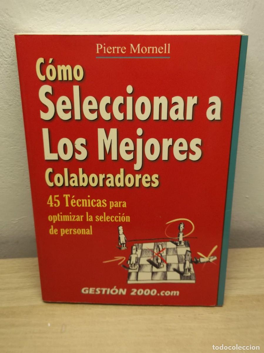 Libros de segunda mano: Como seleccionar a los mejores colaboradores de Pierre Mornel