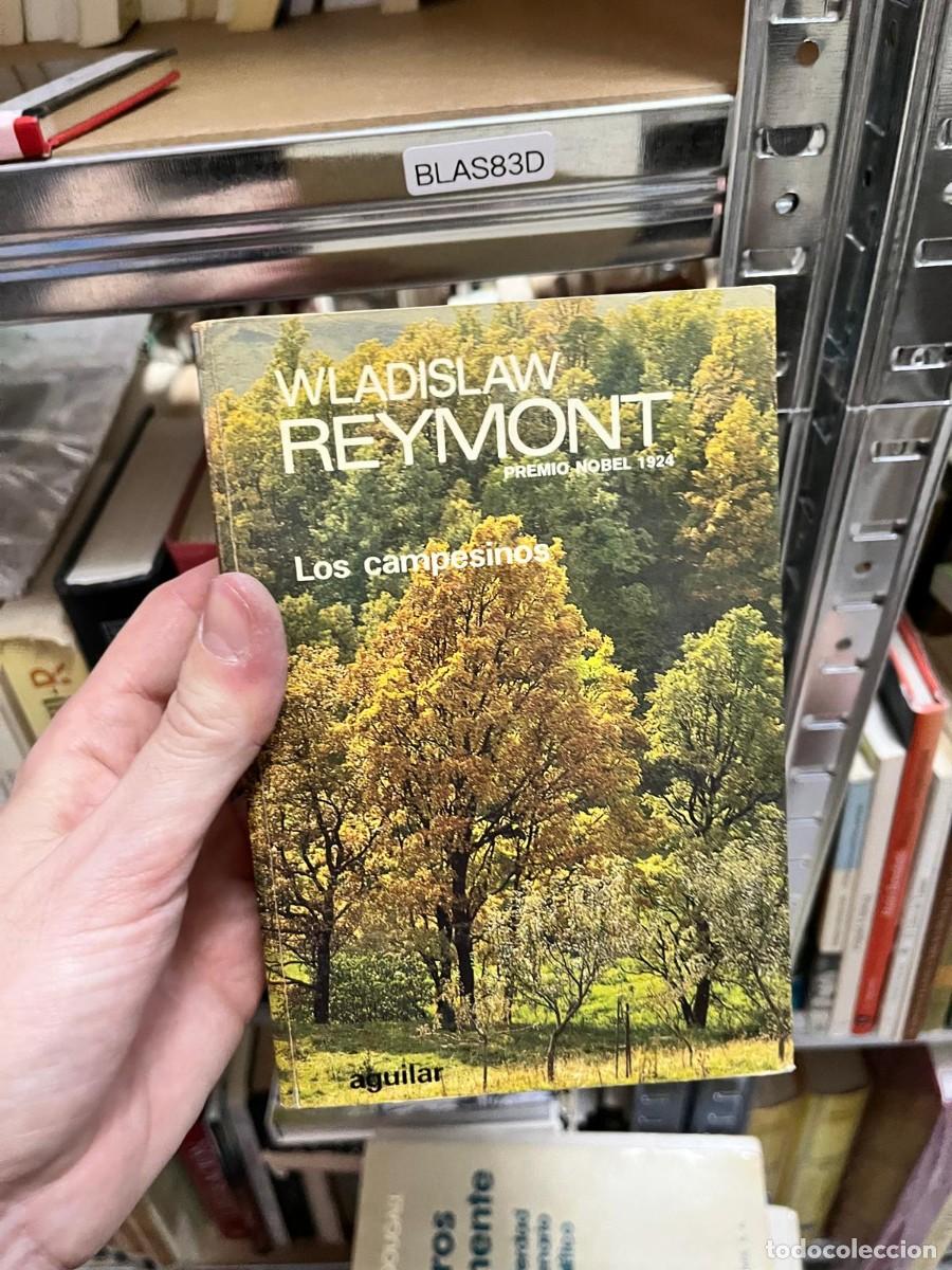 Libros de segunda mano: BLAS83D &ndash; Los campesinos &ndash; Władysław Reymont (Aguilar).