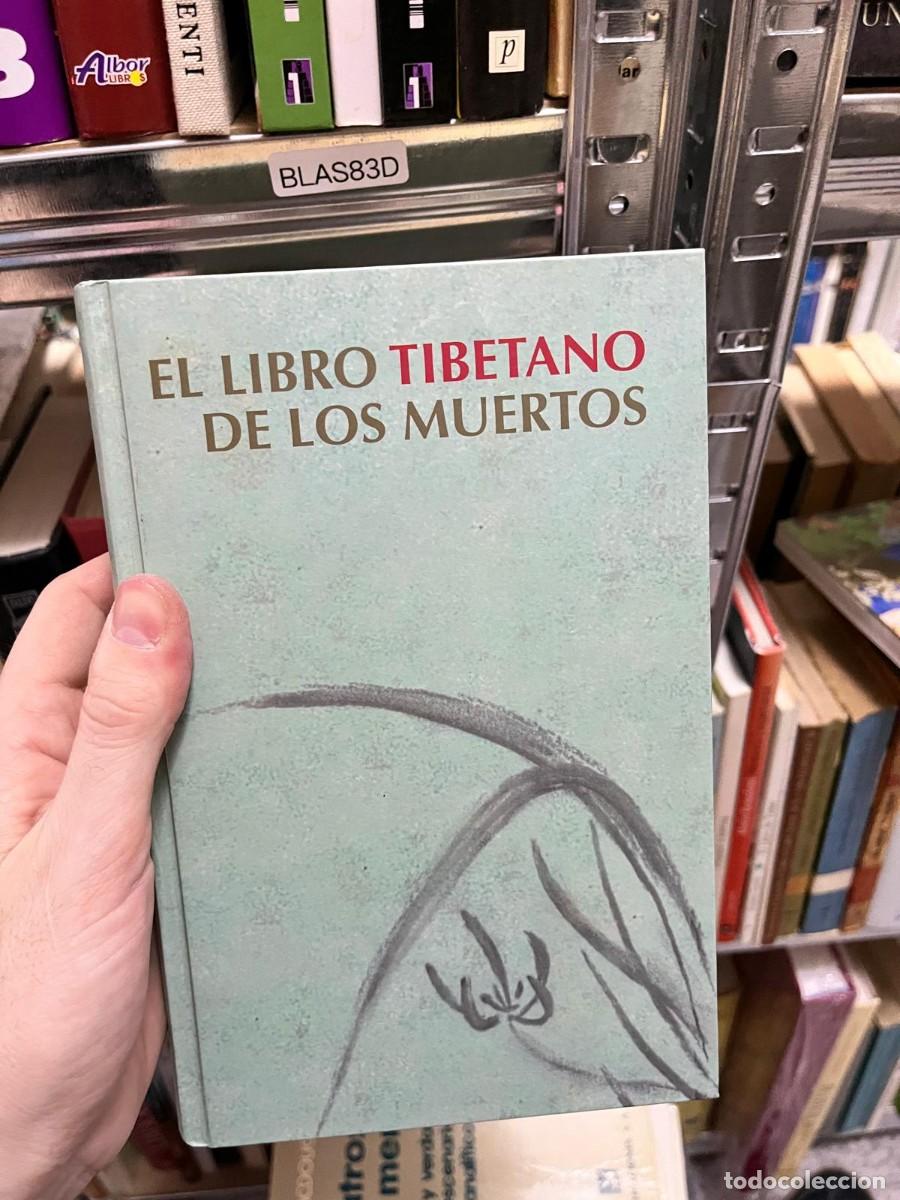 Libros de segunda mano: BLAS83D - El libro tibetano de los muertos. Texto cl&aacute;sico del budismo tibetano sobre el tr&aacute;nsito