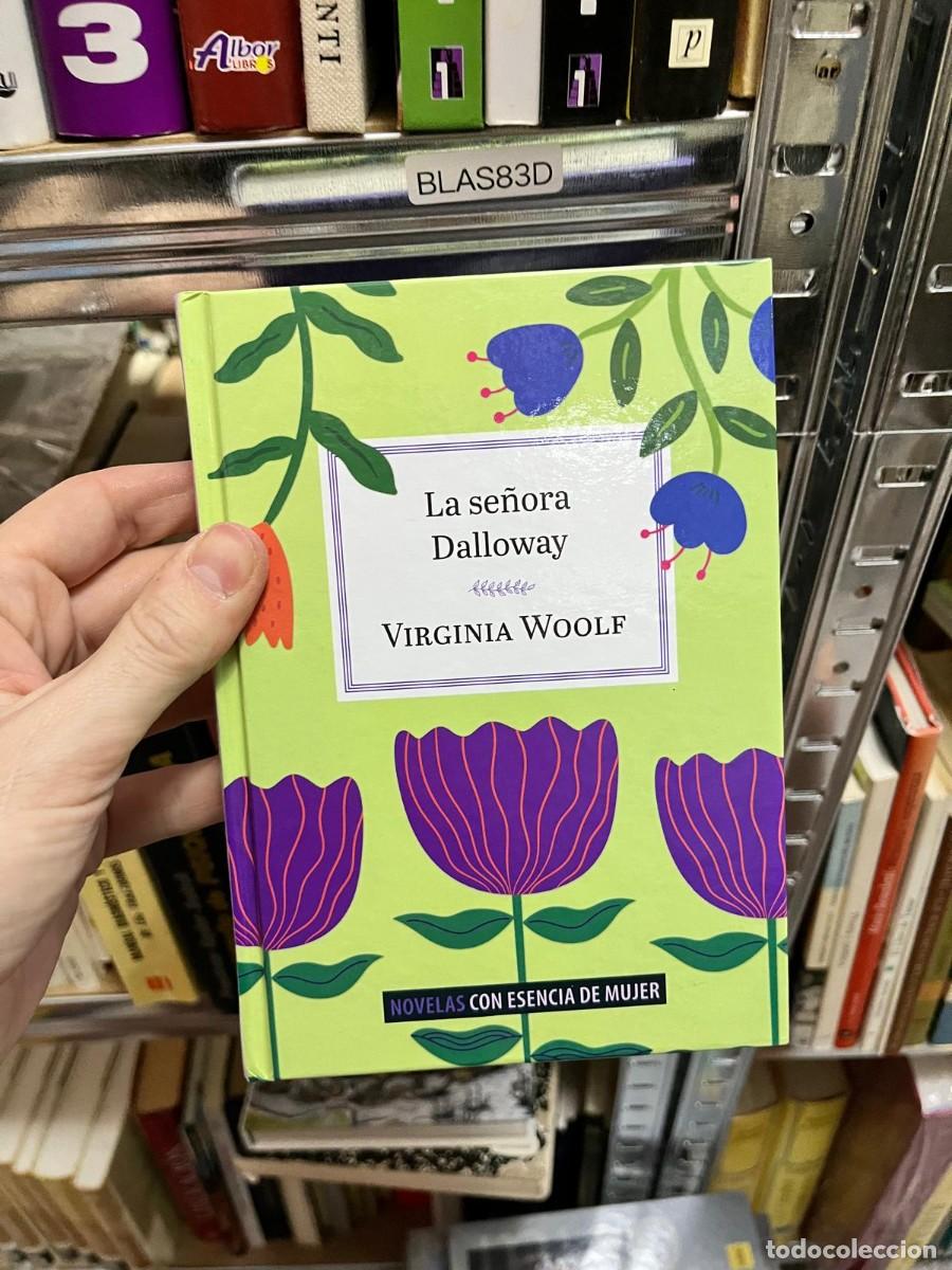 Libros de segunda mano: BLAS83D &ndash; La se&ntilde;ora Dalloway &mdash; Virginia Woolf &mdash; Novelas con esencia de mujer