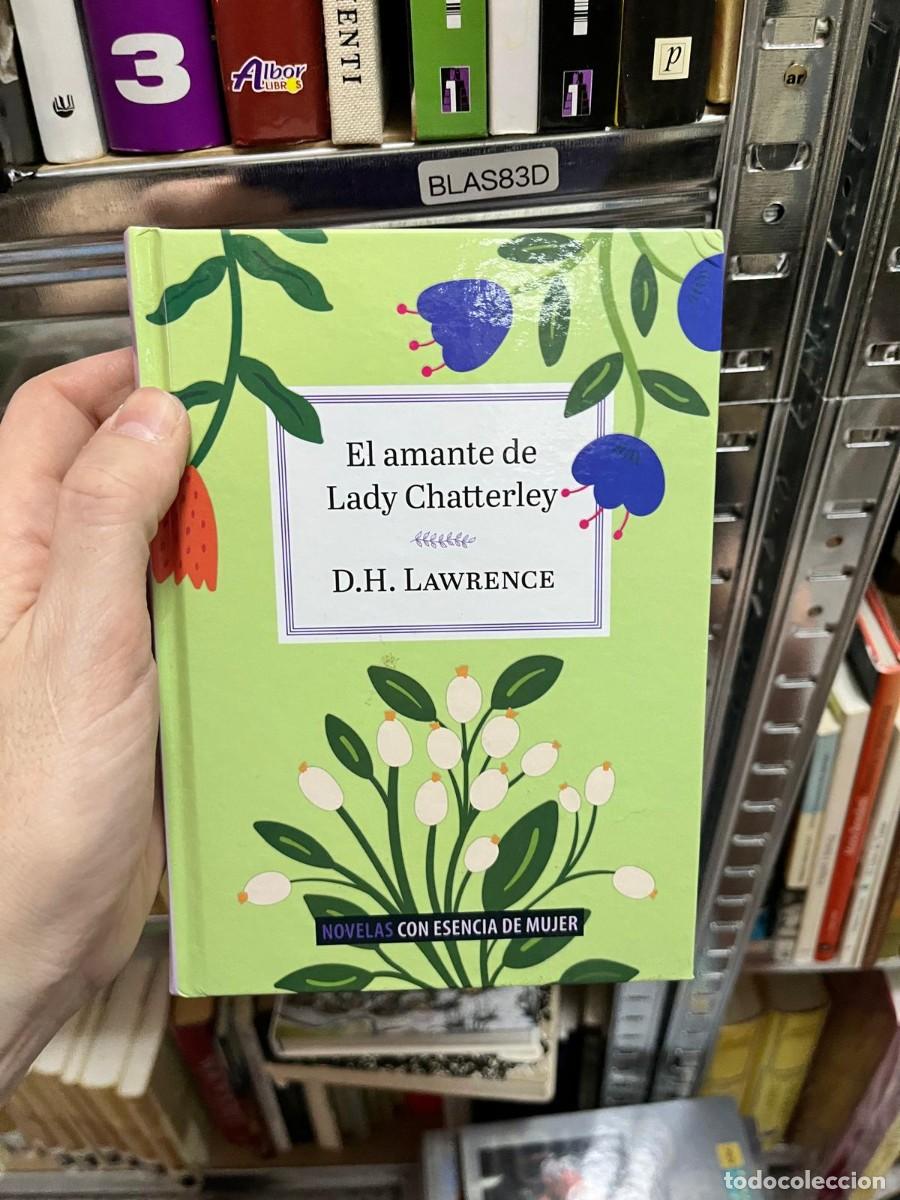 Libros de segunda mano: BLAS83D &ndash; El amante de Lady Chatterley &mdash; D. H. Lawrence &mdash; Novelas con esencia de mujer