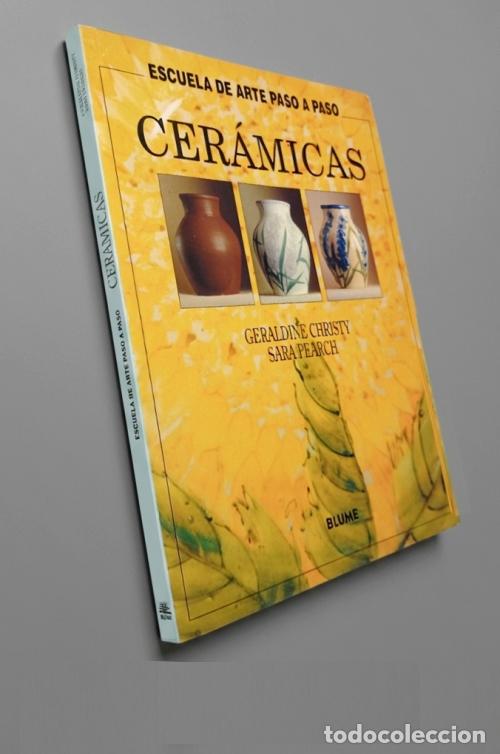 Libros de segunda mano: CERAMICAS. ESCUELA DE ARTE PASO A PASO. ARTESANIA. ALFARERIA.