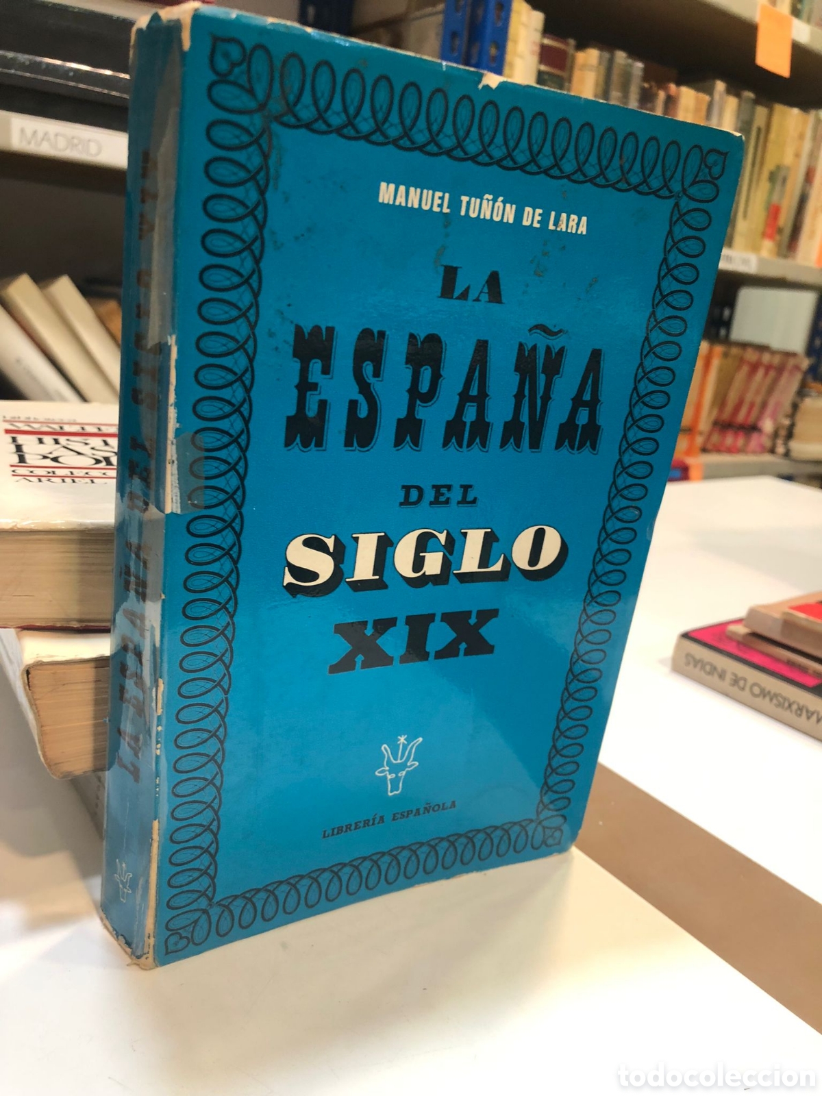 Libros de segunda mano: La Espa&ntilde;a del siglo XIX - Manuel Tu&ntilde;&oacute;n de Lara - Foto 1