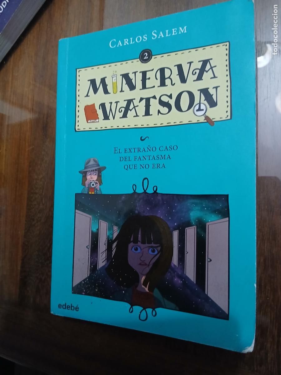 Libros de segunda mano: MINERVA WATSON. CARLOS SALEM. EL EXTRA&Ntilde;O CASO DEL FANTASMA QUE NO ERA. EDEBE