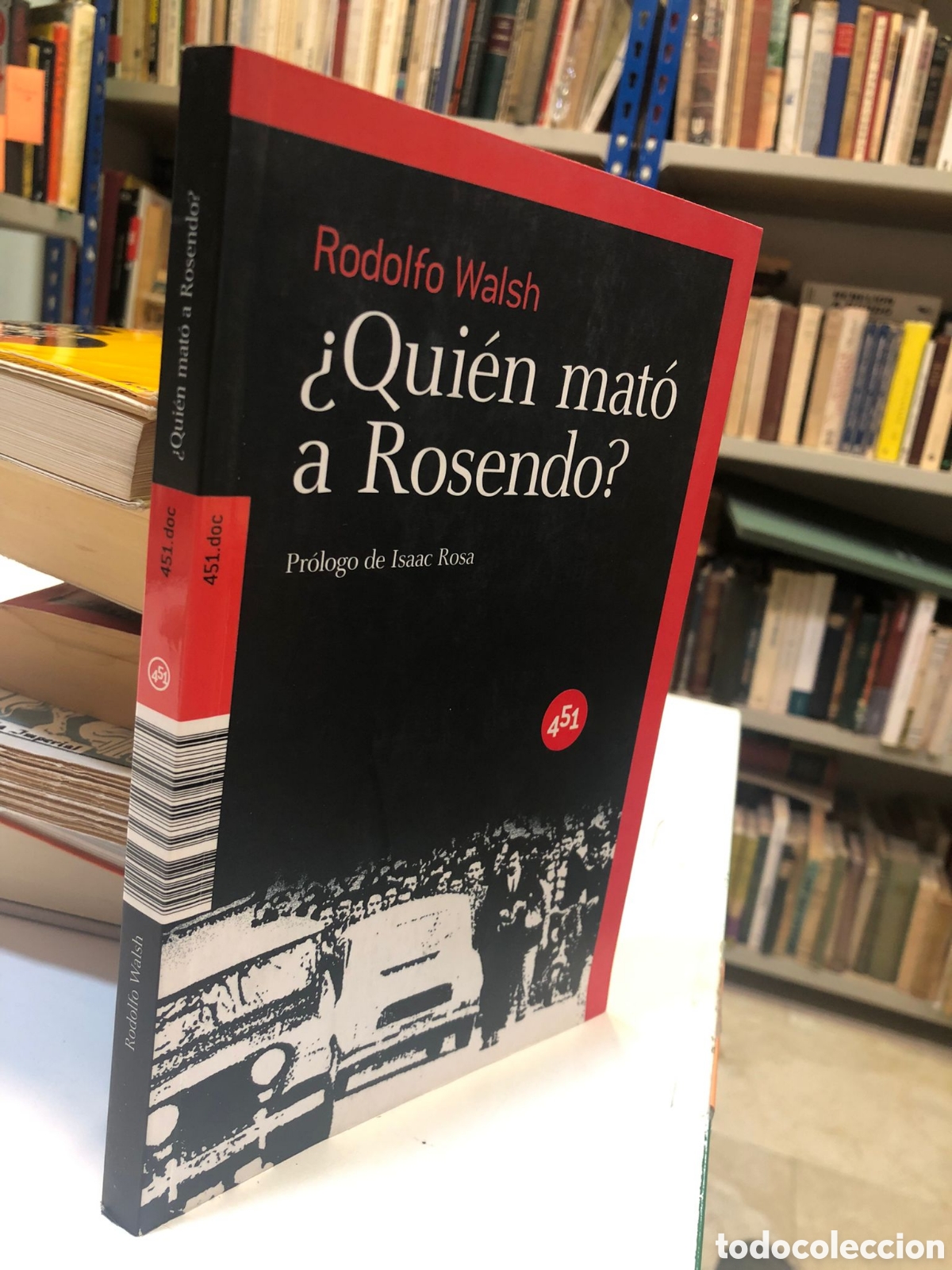 Libri di seconda mano: &iquest;Quien mat&oacute; a Rosendo? - Rodolfo Walsh