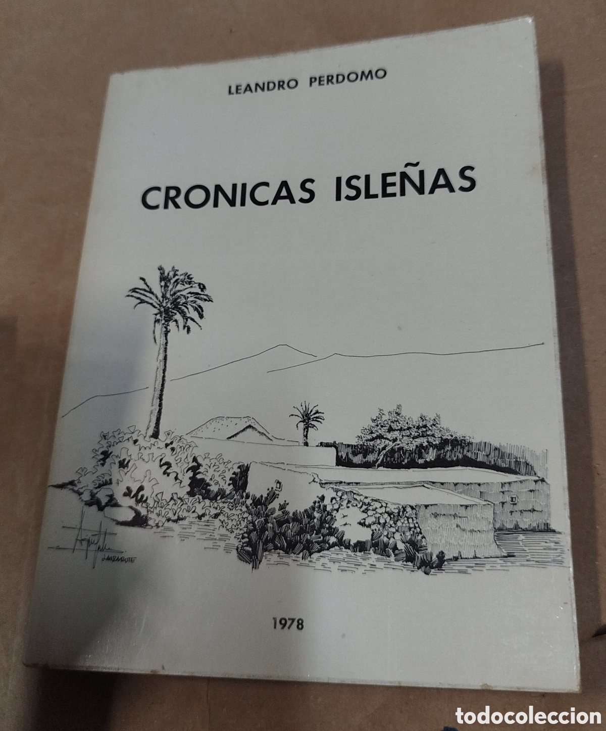 Libros de segunda mano: Cr&oacute;nicas isle&ntilde;as - Leandro Perdomo