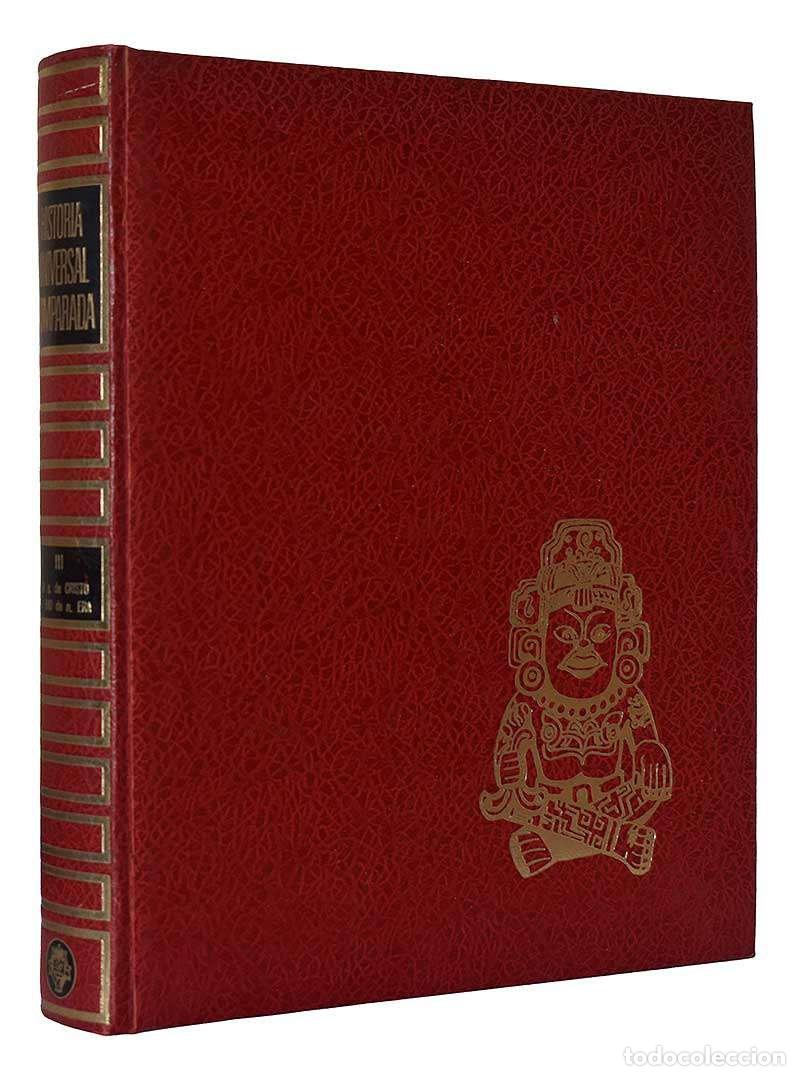 Libros de segunda mano: Historia Universal Comparada. Tomo III. Del 63 antes de Cristo al 660 de nuestra Era - Hans H. Hofst