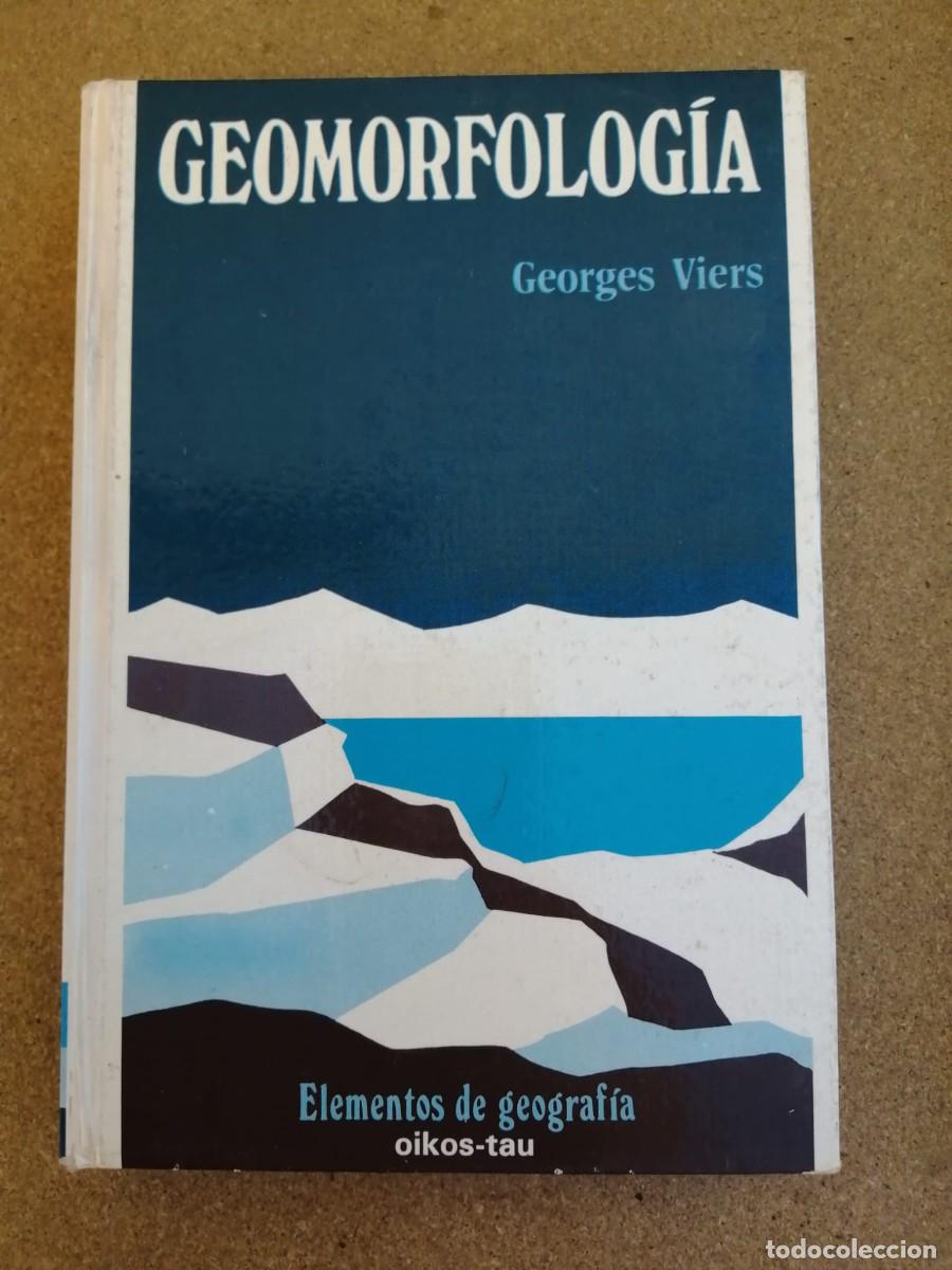 Libros de segunda mano: GEOMORFOLOGIA (GEORGES VIERS)