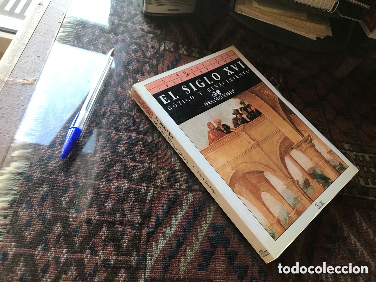 Libros de segunda mano: El siglo XVI. G&oacute;tico y renacimiento. Fernando Mar&iacute;as. S&iacute;lex