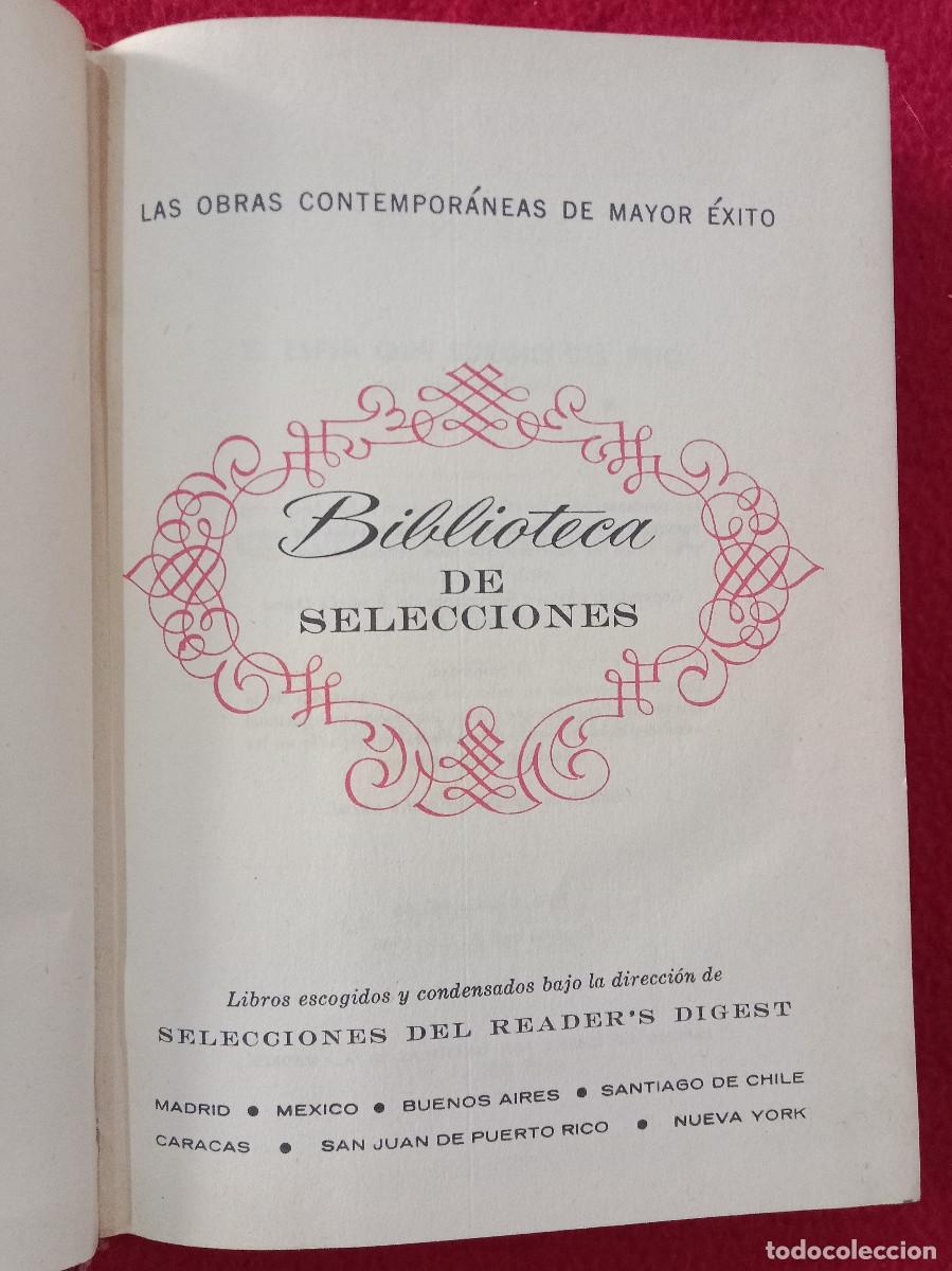 Libros de segunda mano: La Esp&iacute;a que Surgio del Fri&oacute;-La Fiebre del Oro-y 2 Titulos mas-Edit. Biblioteca de Selecciones. 1963
