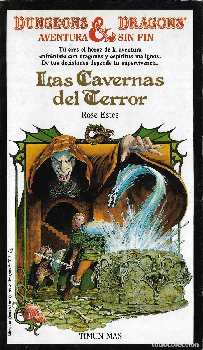 Libros de segunda mano: DUNGEONS & DRAGONS - AVENTURA SIN FIN N&ordm; 1 - LAS CAVERNAS DEL TERROR - ROSE ESTES - EDT. TIM&Uacute;N M&Aacute;S,