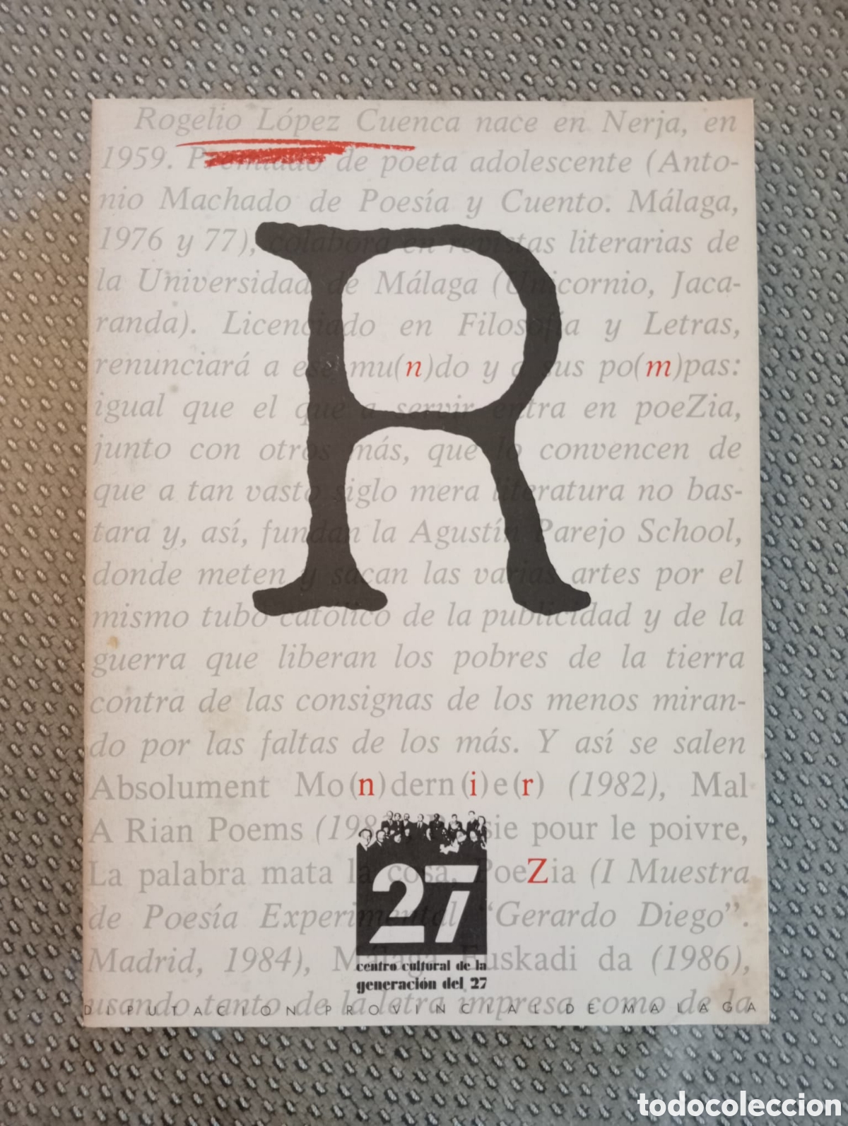 Libros de segunda mano: Rogelio L&oacute;pez Cuenca. Centro Cultural de la Generaci&oacute;n del 27. Diputaci&oacute;n de M&aacute;laga