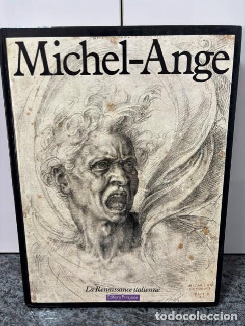 Libros de segunda mano: MICHEL - ANGE. LA RENAISSANCE ITALIENNNE. LUTZ HEUSINGER. EDITIONS PRINCESSE, PARIS 1978