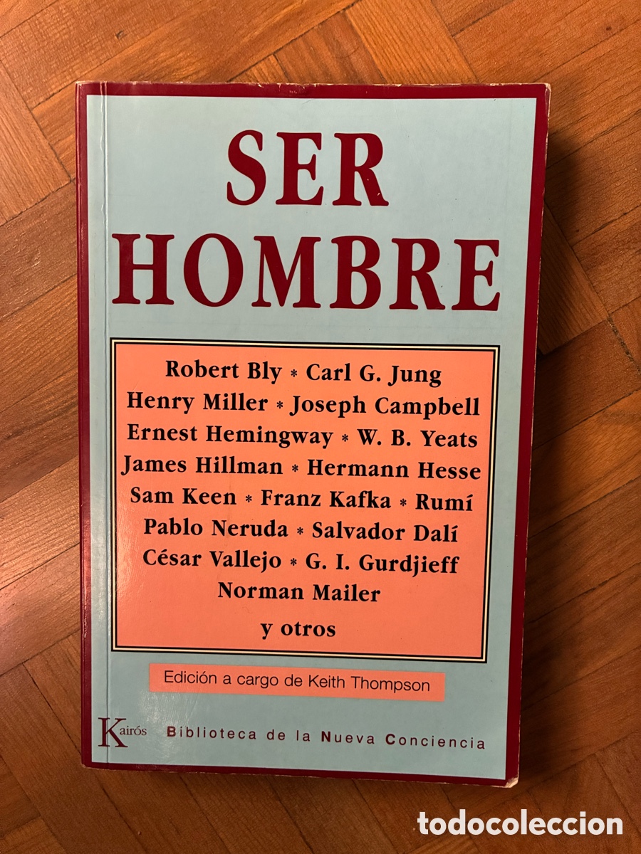 Libros de segunda mano: Ser hombre. Robert Bly. Kair&oacute;s