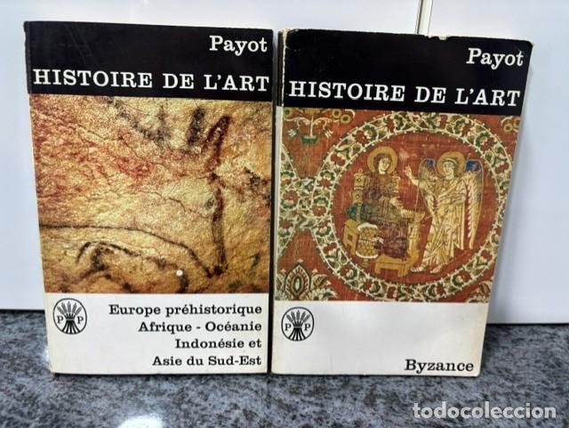 Libros de segunda mano: HISTOIRE DE L'ART - N&ordm; 1 (ART PREHISTORIQUE) Y 8 (BYZANCE) - PETITE BIBLIOTEQUE PAYOT