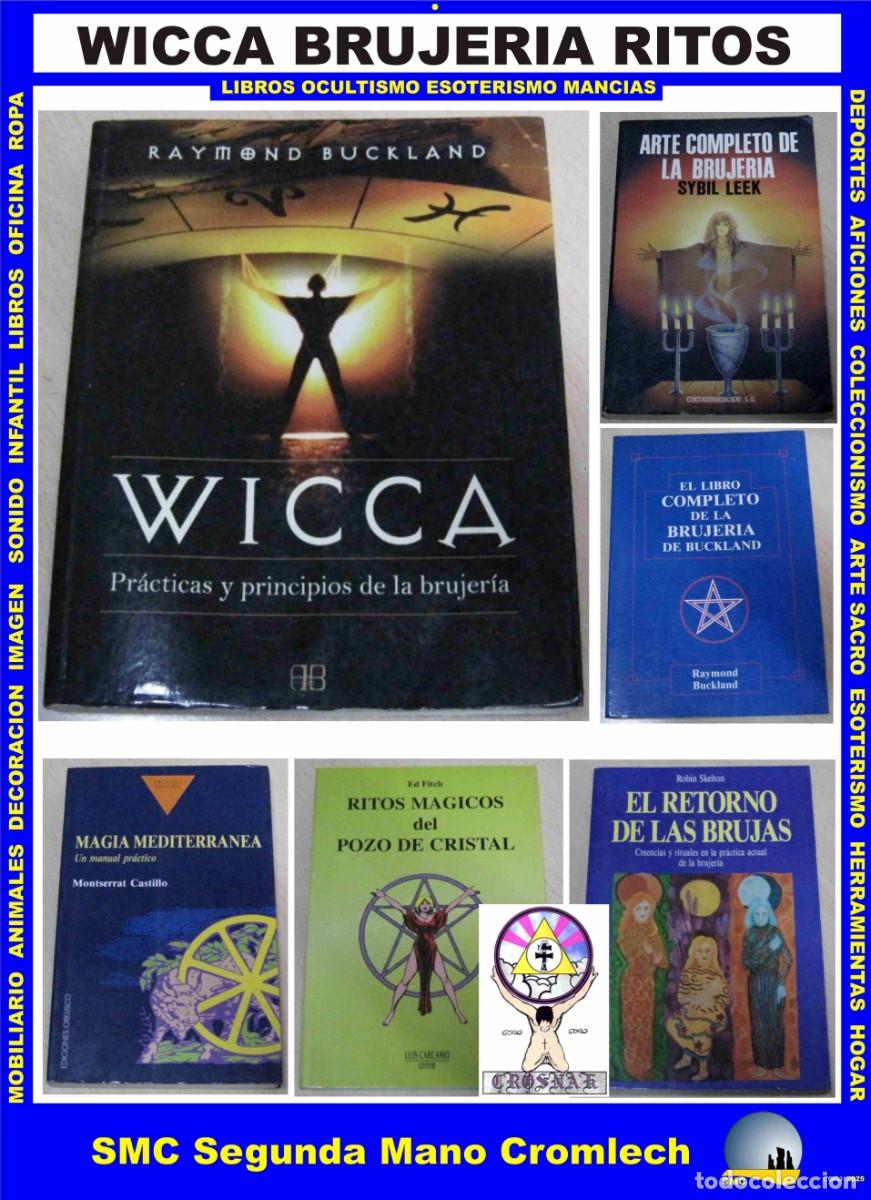 Libros de segunda mano: 6 Libros WICCA BRUJERIA RITOS 1990-2008 de CROSNAK