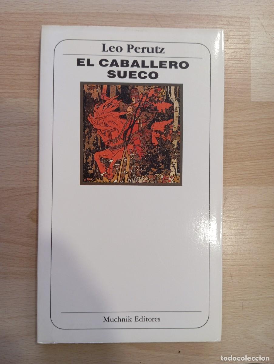 Libros de segunda mano: 'El caballero sueco'. Leo Perutz. Muchnik Editores.