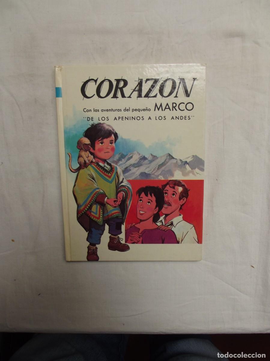 Livres d'occasion: CORAZON CON LAS AVENTURAS DEL PEQUE&Ntilde;O MARCO DE LOS APNINOS A LOS ANDES