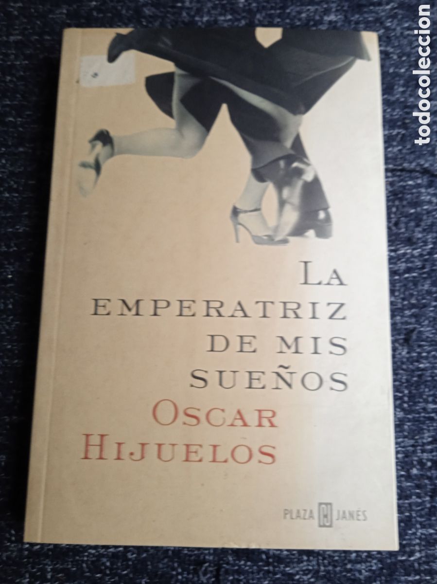 Libros de segunda mano: LA EMPERATRIZ DE LOS SUE&Ntilde;OS / OSCAR HIJUELOS