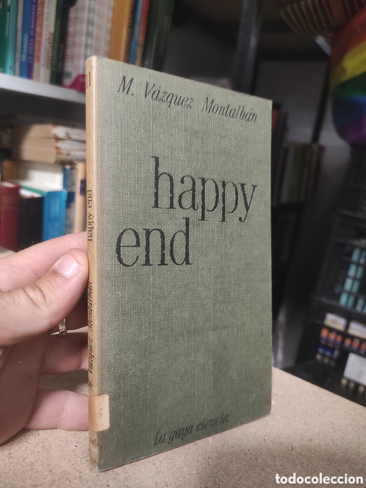 Libros de segunda mano: Happy end. Manuel V&aacute;zquez Montalb&aacute;n 1974 (PEDIDO MINIMO 10&euro;)