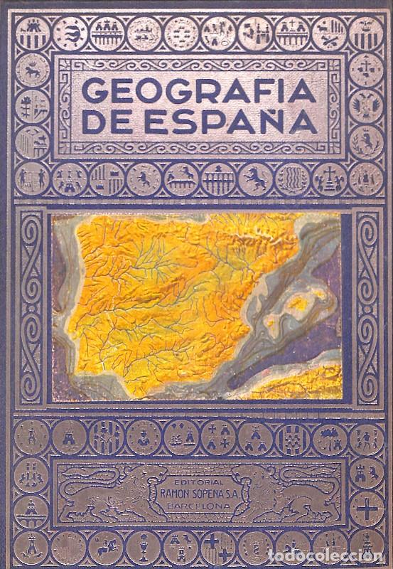 Libros de segunda mano: Geograf&iacute;a de Espa&ntilde;a - Terrero, Jos&eacute; - Ed. Ramon Sopena - Barcelona 1958 - Biblioteca Hispania