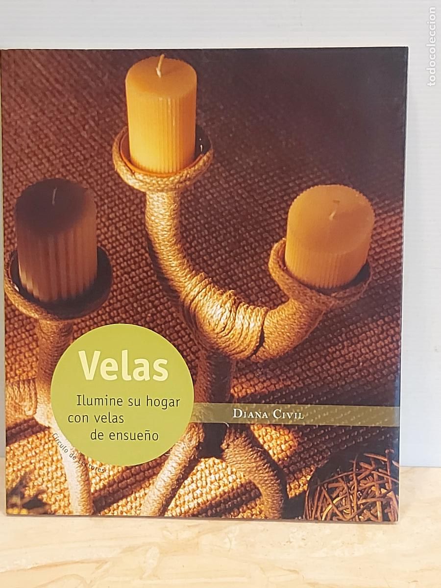 Libros de segunda mano: LIB/3 | VELAS | ILUMINE SU HOGAR CON VELAS DE ENSUE&Ntilde;O | DIANA CIVIL | OCASI&Oacute;N !!