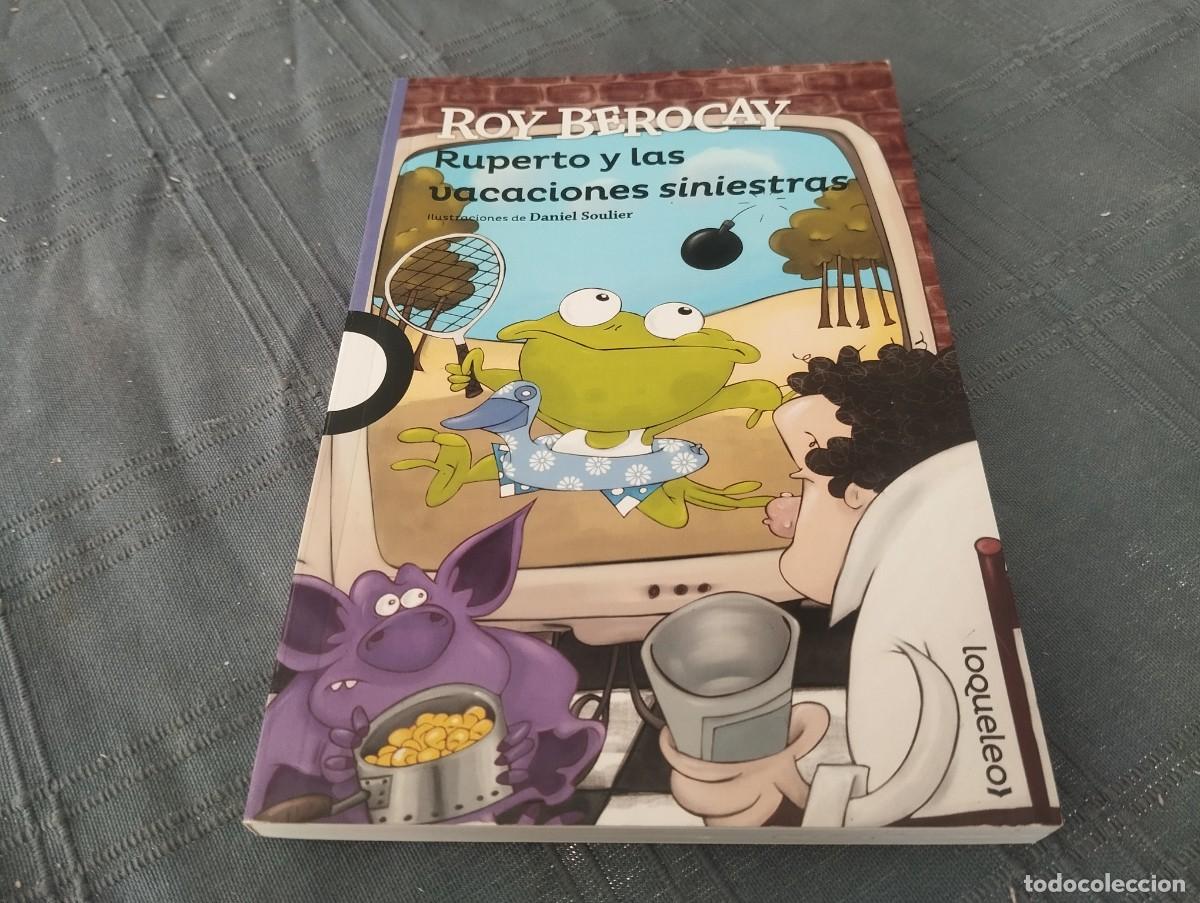 Libri di seconda mano: RUPERTO Y LAS VACACIONES SINIESTRAS / ROY BEROCAY / ED. SANTILLANA 2008 DIFICIL,UNICO EN TC!!!