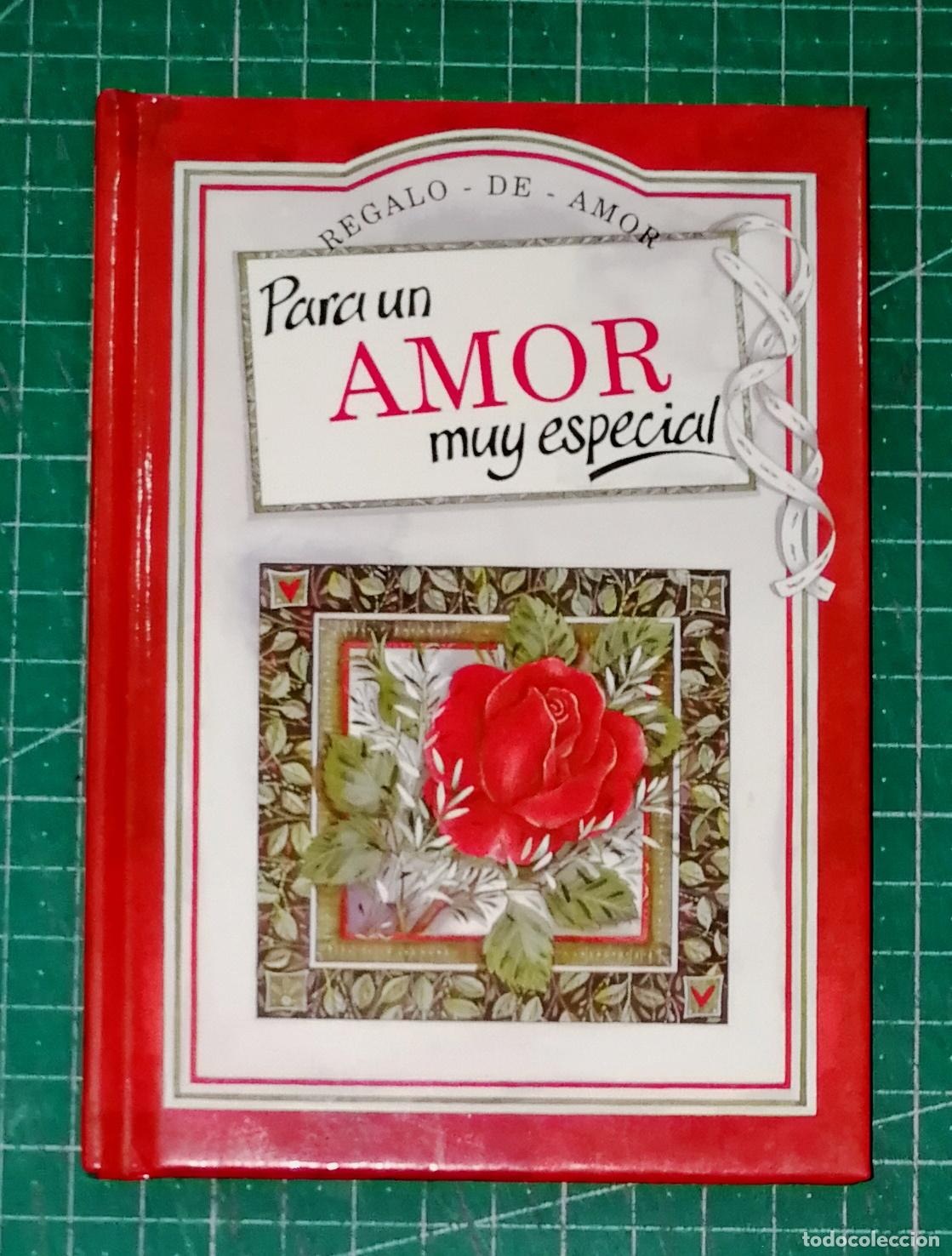 Libros de segunda mano: PARA UN AMOR MUY ESPECIAL (Regalo de Amor) / selecci&oacute;n de Helen Exley ; ilustraciones Juliette Clark