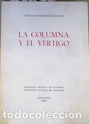 Libros de segunda mano: Columna y el v&eacute;rtigo, la - Rodr&iacute;guez Alcalde, Leopoldo