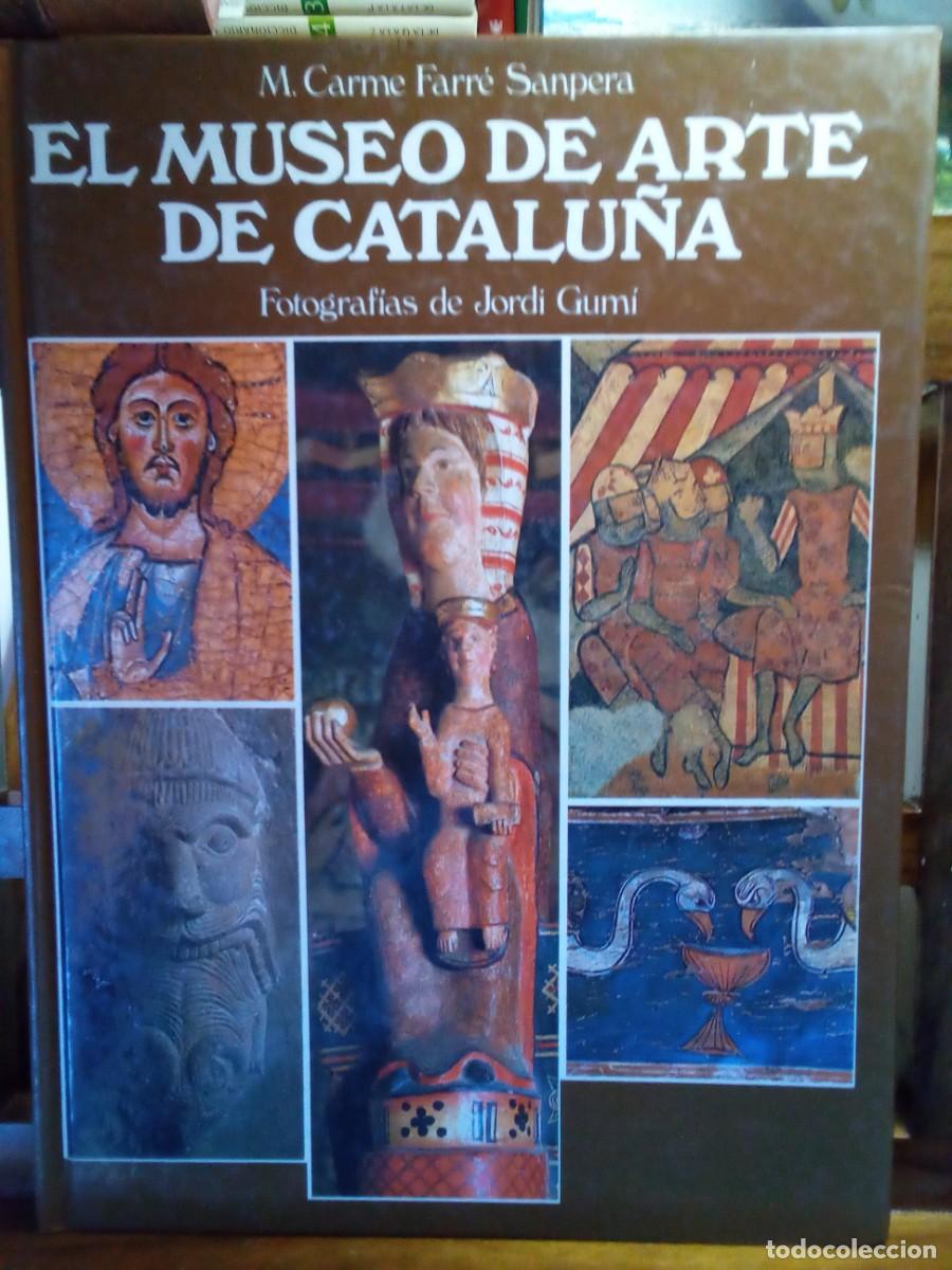 Libros de segunda mano: EL MUSEO DE ARTE DE CATALU&Ntilde;A DE M.CARMEN FARRE SAMPERE