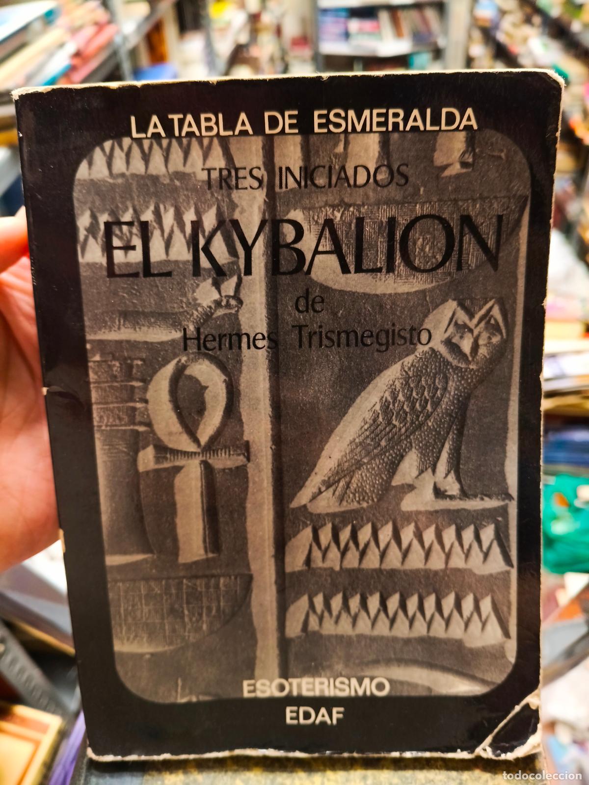 Libros de segunda mano: El Kybalion Hermes Trismegisto Esoterismo Edaf La Tabla Esmeralda Tres iniciados